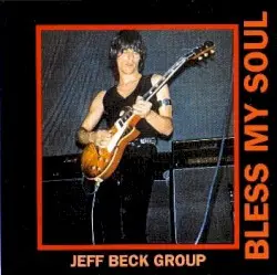 Bless My Soul by Jeff Beck Group