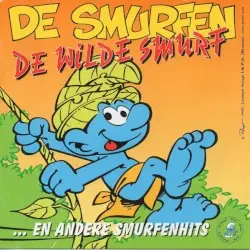De Wilde Smurf en andere Smurfenhits by De Smurfen