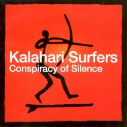 Conspiracy of Silence by Kalahari Surfers