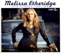 4th Street Feeling by Melissa Etheridge