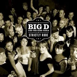 Strictly Rude by Big D and the Kids Table