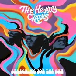 Searching for the Sun by The Heavy Crawls