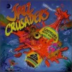 Louisiana Hot Sauce by The Jazz Crusaders