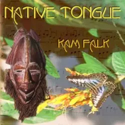 Native Tongue by Kam Falk