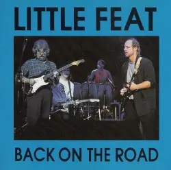 Back on the Road by Little Feat