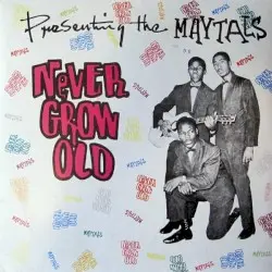 Never Grow Old by The Maytals