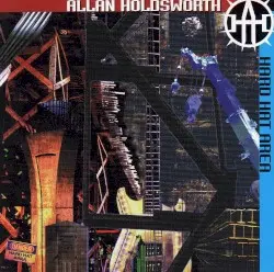 Hard Hat Area by Allan Holdsworth
