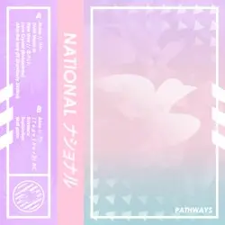 Pathways by NATIONAL ナショナル