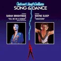 Song & Dance (2007 Remastered Version) by Sarah Brightman & Andrew Lloyd Webber