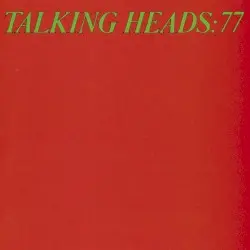 Talking Heads: 77 by Talking Heads