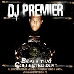 Beats That Collected Dust by DJ Premier