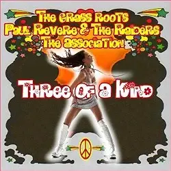 Three Of A Kind by The Grass Roots, Paul Revere & The Raiders & The Association