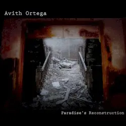 Paradise’s Reconstruction by Avith Ortega