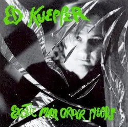 Exotic Mail Order Moods by Ed Kuepper
