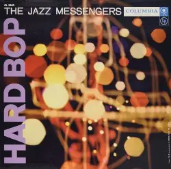 Hard Bop by Art Blakey & The Jazz Messengers