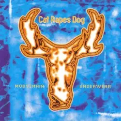 Moosehair Underwear by Cat Rapes Dog