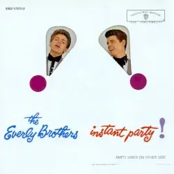 Instant Party! by The Everly Brothers