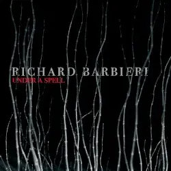 Under a Spell by Richard Barbieri