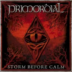 Storm Before Calm by Primordial