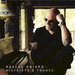 Histoires 2 France by Pascal Obispo