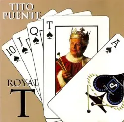 Royal T by Tito Puente