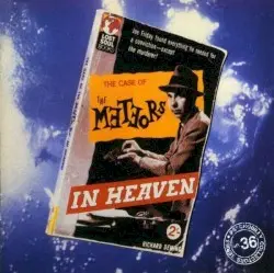 In Heaven by The Meteors