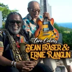 Two Colors by Dean Fraser & Ernie Ranglin