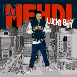 Lucky Boy at Night by DJ Mehdi