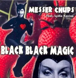 Black Black Magic by Messer Chups