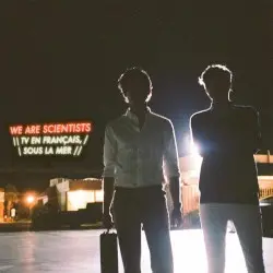 TV en français, sous la mer by We Are Scientists