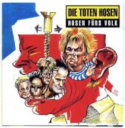 Hosen Fürs Volk by Die Toten Hosen