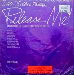 Release Me! Reflections of Country and Western Greats by “Little” Esther Phillips and The Anita Kerr Singers