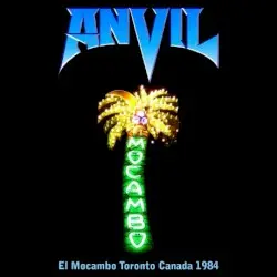 Live at El Mocambo Club Toronto by Anvil