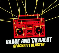 Spaghetti Blaster by Badge and Talkalot