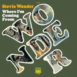 Where I’m Coming From by Stevie Wonder