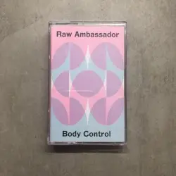 Body Control by Raw Ambassador