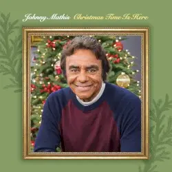 Christmas Time Is Here by Johnny Mathis