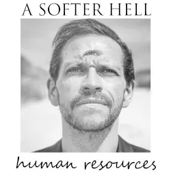 human resources by A SOFTER HELL