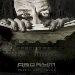 Psychogrotesque by Aborym