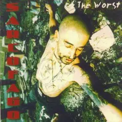 The Worst by Sarcófago