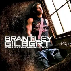 A Modern Day Prodigal Son by Brantley Gilbert