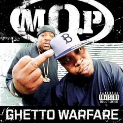 Ghetto Warfare by M.O.P.