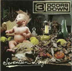 Seventeen Days by 3 Doors Down