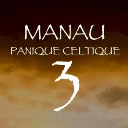 Panique celtique, Vol. 3 by Manau