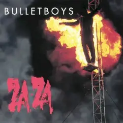 Za‐Za by BulletBoys