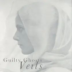 Veils by Guilty Ghosts