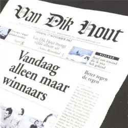 Vandaag alleen maar winnaars by Van Dik Hout