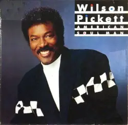 American Soul Man by Wilson Pickett