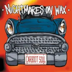 Carboot Soul by Nightmares on Wax