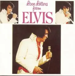 Love Letters From Elvis by Elvis Presley